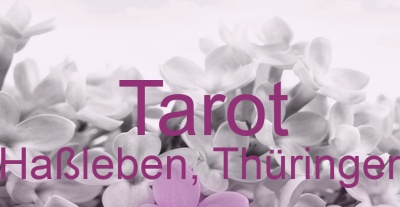 Tarot Haßleben, Thüringen | Top-Experten für Kartenlegen, Wahrsagen, Hellsehen, Zukunftsdeutung.